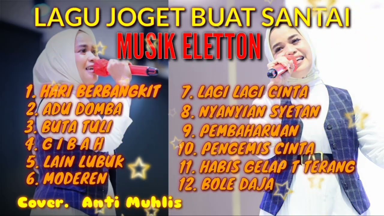 LAGU JOGET BUAT SANTAI KARYA H RHOMA IRAMA COVER ANTI MUHLIS MUSIK ELETTON