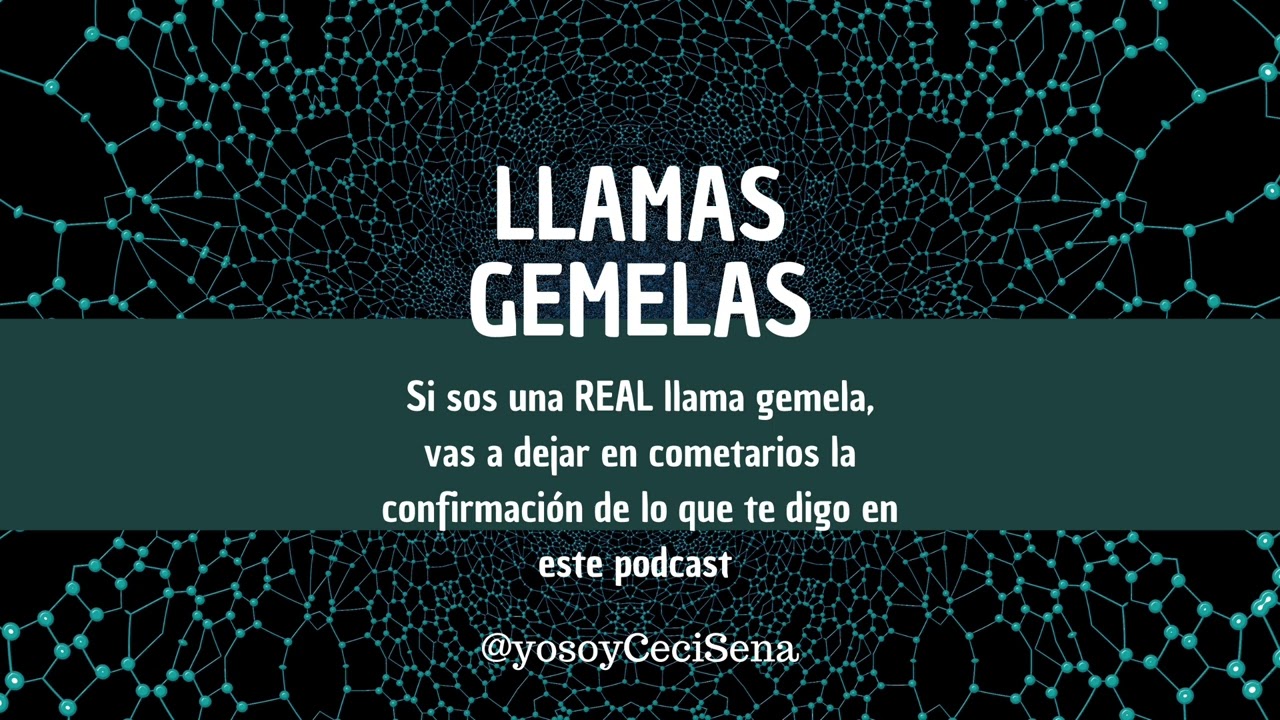 LLAMAS GEMELAS: si sos una REAL llama gemela, escuchá el podcast y confirmá en comentarios
