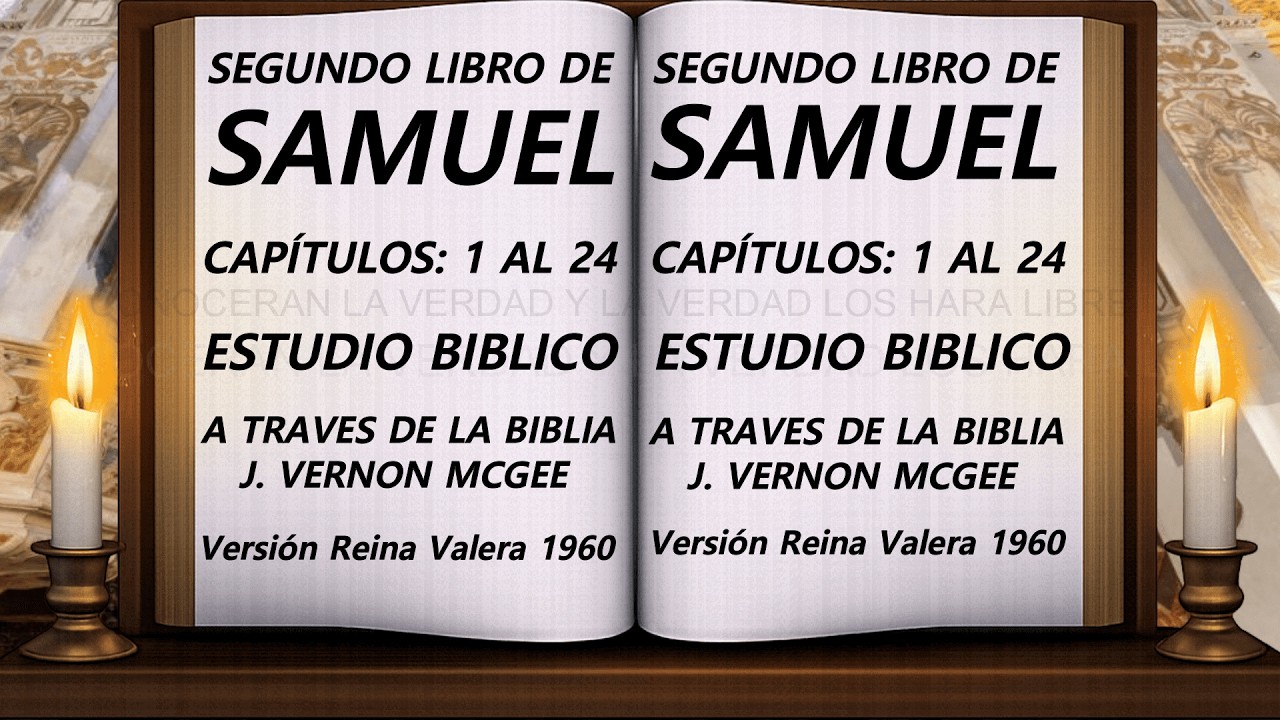 2 SAMUEL 1 AL 24 - ESTUDIO BIBLICO - ENSEÑANZA BIBLICA - EXPLICACION EXEGETICA