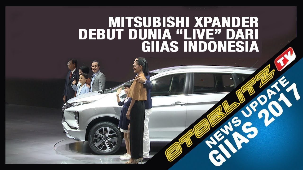 GIIAS 2017 - MITSUBISHI - Xpander Debut Dunia 
