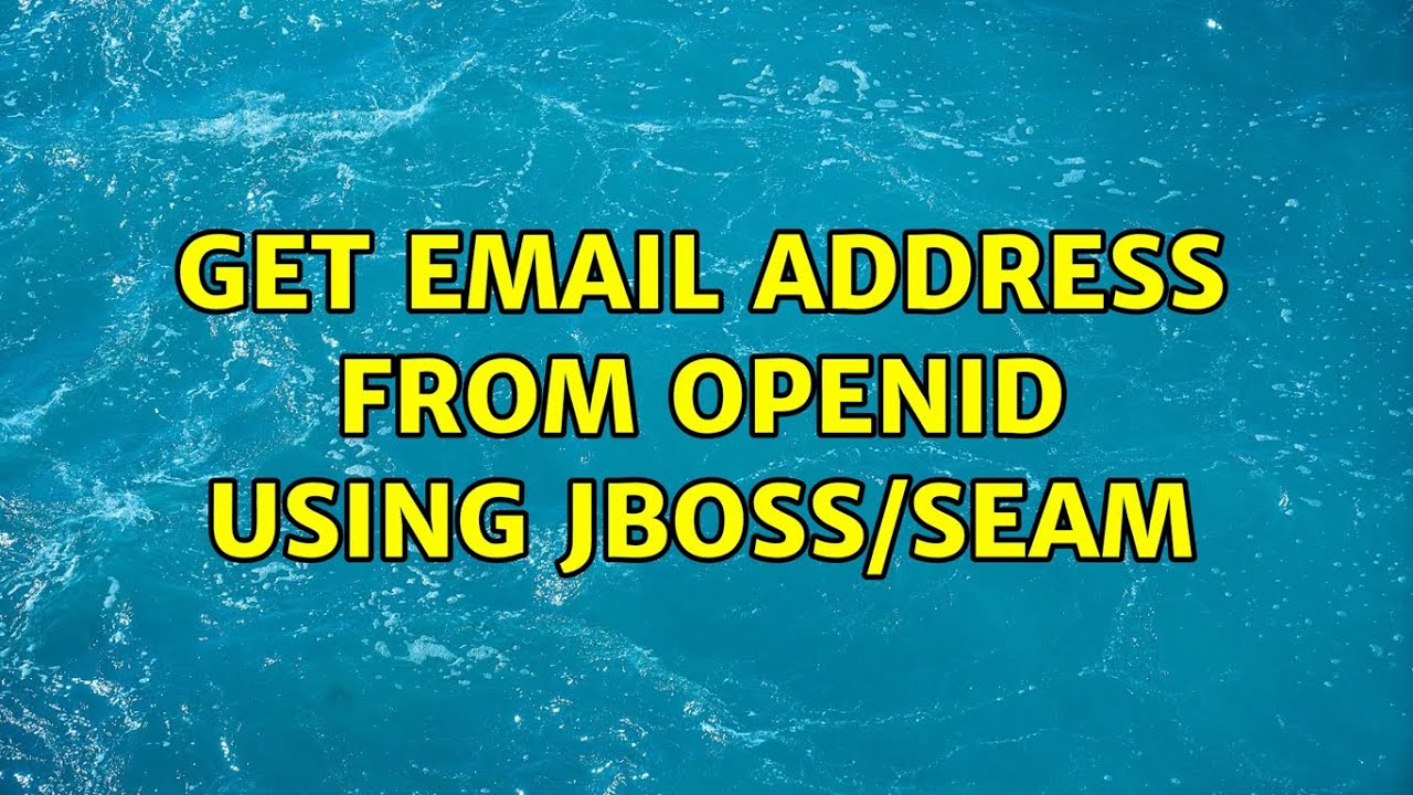 Get email address from OpenId using Jboss/Seam