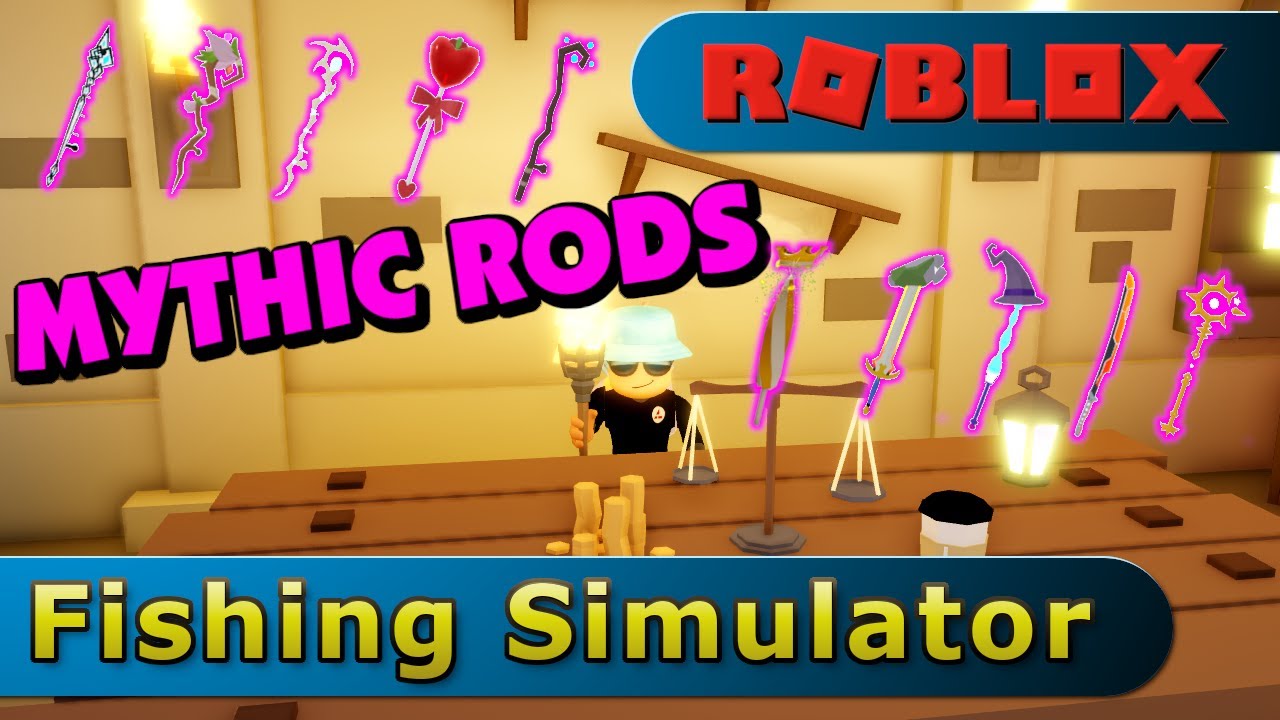 All Mythic Rods in Fishing Simulator