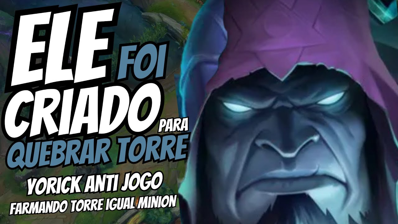 ELE FOI CRIADO PARA DERRETER TORRES ! ENTENDA O YORICK O REI DO SPLIT !