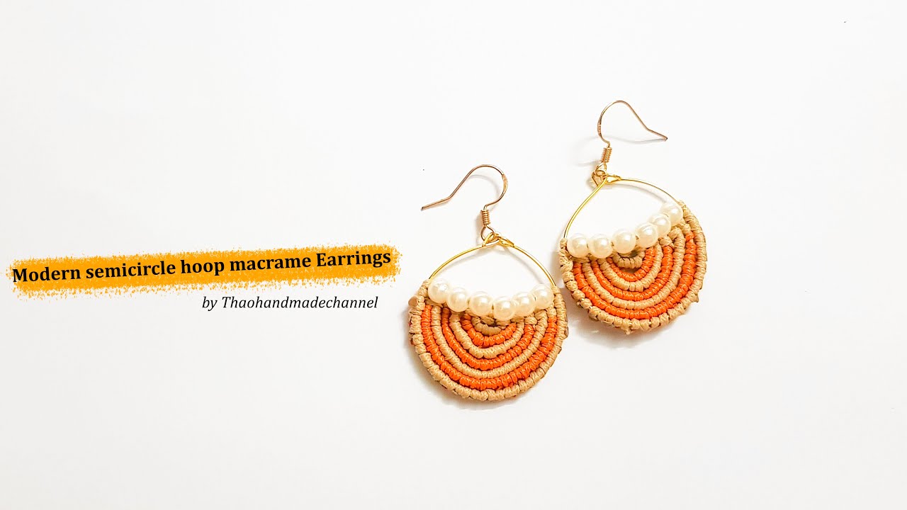How to make a macrame earrings DIY #12: Modern semicircle hoop macrame Earrings by Thaohandmade