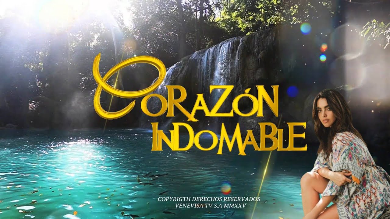Corazon Indomable 2025 ( Entrada)