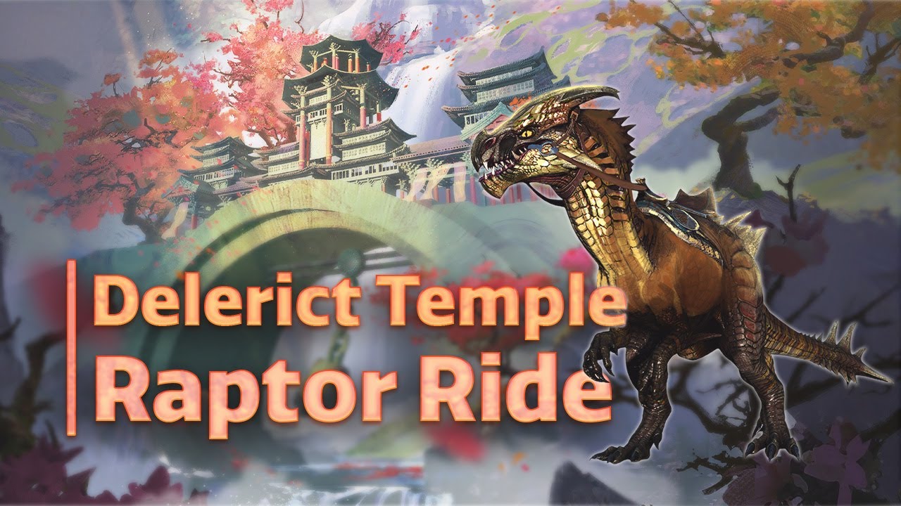 Delerict Temple Raptor Ride