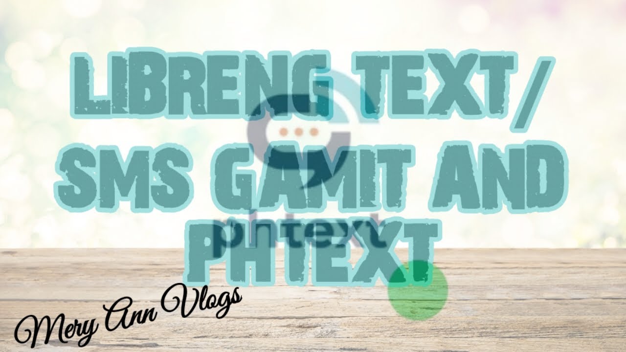PAANO GAMITIN ANG PH TEXT?LIBRENG SMS