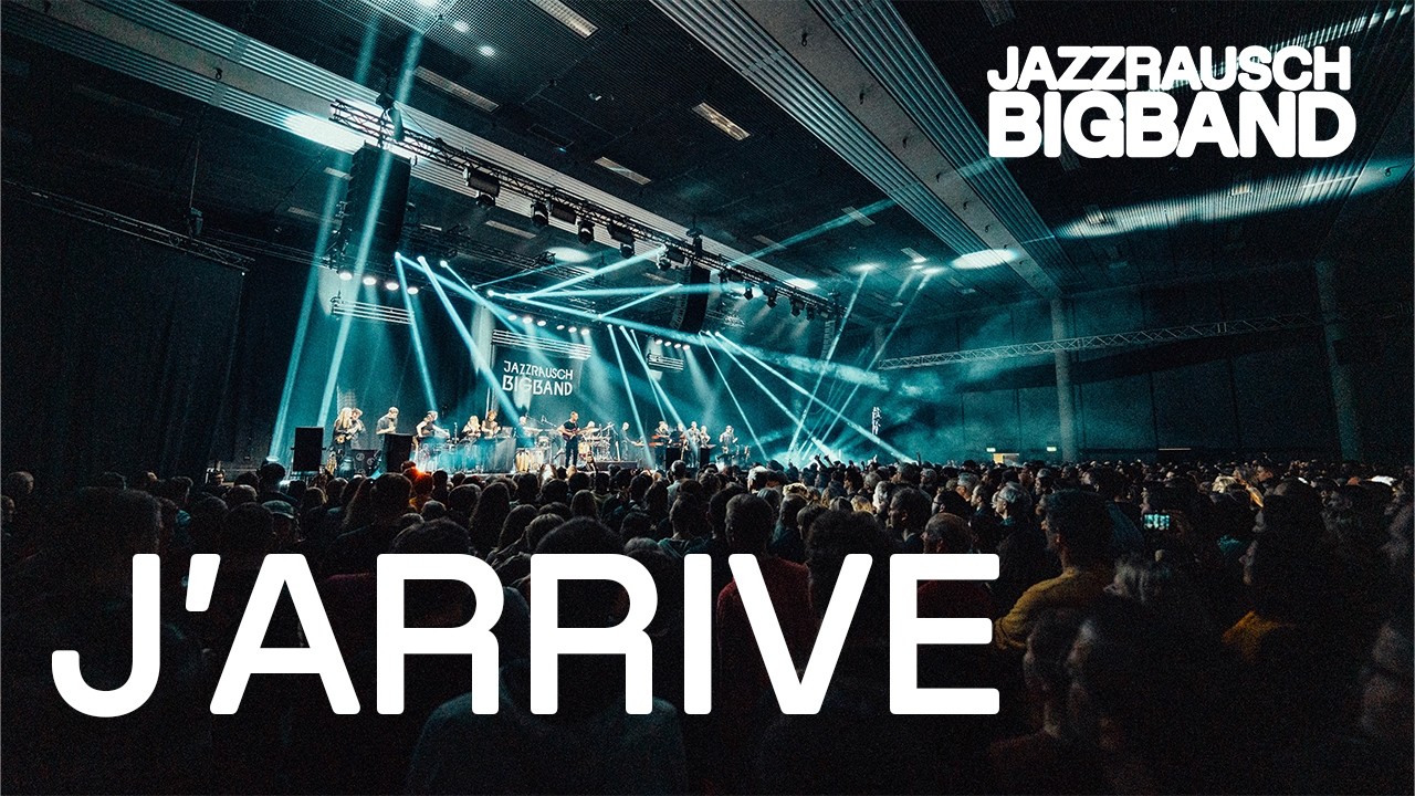 Jazzrausch Bigband • J’arrive • Live at Kleine Olympiahalle 2024