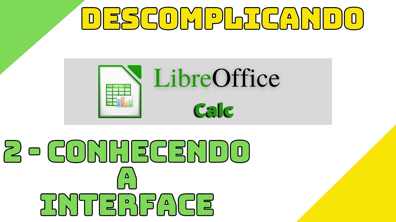 Libreoffice CALC - Conhecendo a interface