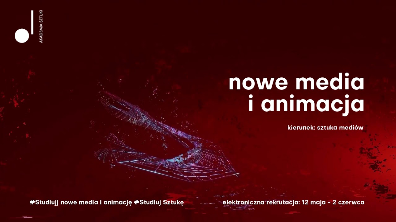Nowe media i animacja #StudiujSztukę