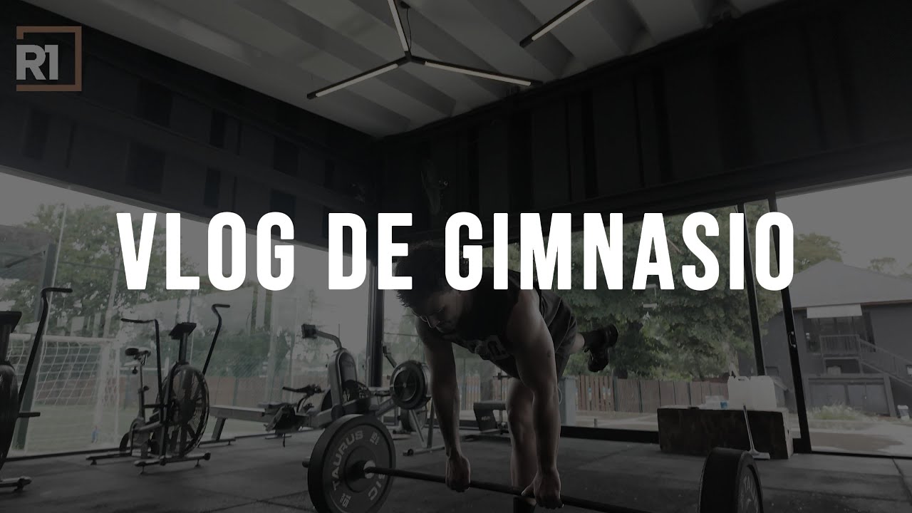 VLOG DE GIMNASIO: RUTINA COMPLETA DE MARTES
