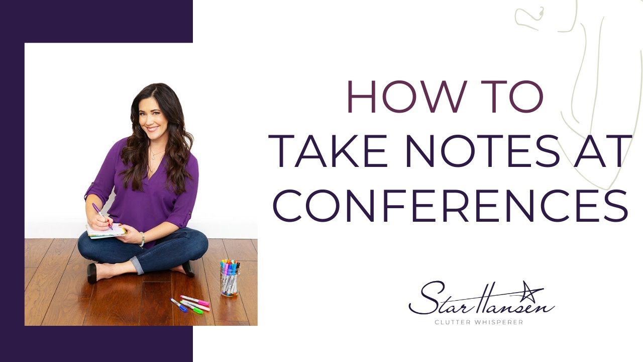 How to Take Notes at Conferences
