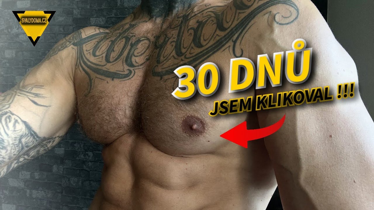 #285 | Co se stane když budete 30 dnů dělat KLIKY ? | CHALLANGE | cvičen&iacute; doma