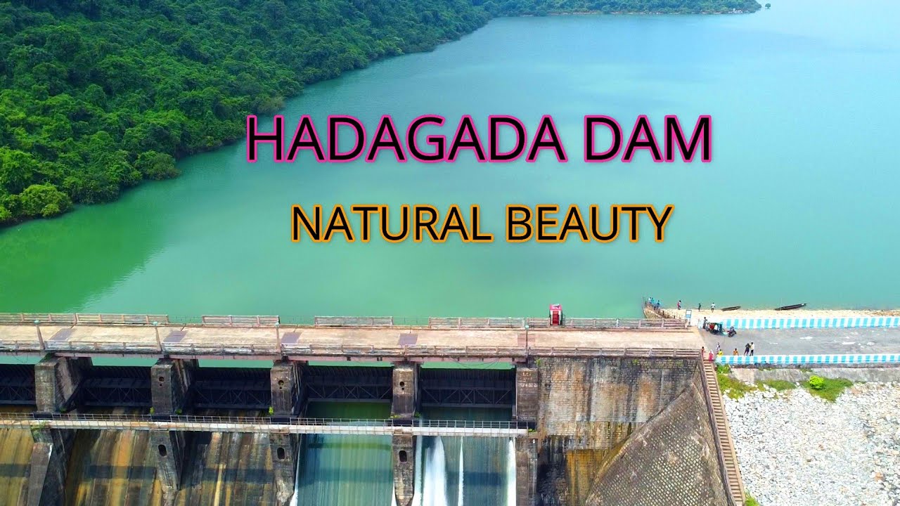 HADAGADA DAM || Beautiful Dam