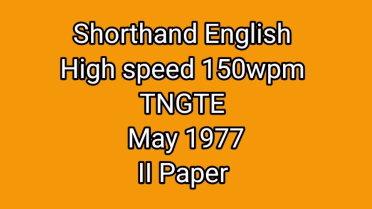 Shorthand English High speed 150wpm TNGTE May 1977 II paper