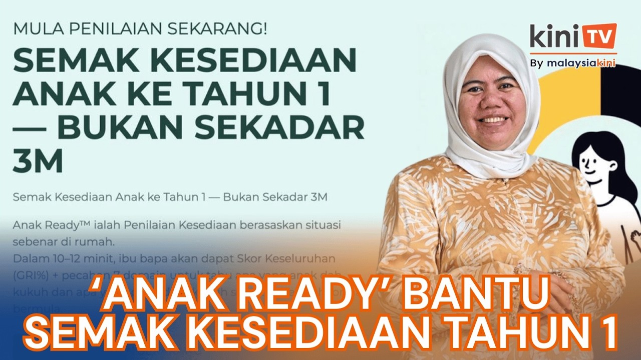 Sejauh mana ibu bapa yakin, anak enam tahun sudah layak masuk ke tahun satu bermula 2027?