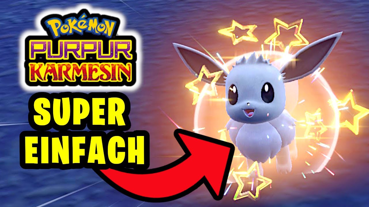 So fangt ihr SHINY Evoli/Evoli Entwicklungen EINFACH in Pokemon Karmesin & Purpur