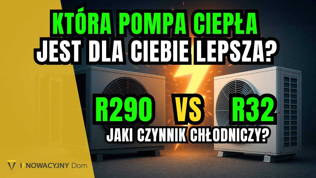 R32 VS R290 - jaką pompę ciepła wybrać?! Obejrzyj to, ZANIM kupisz pompę do swojego domu! Co lepsze?