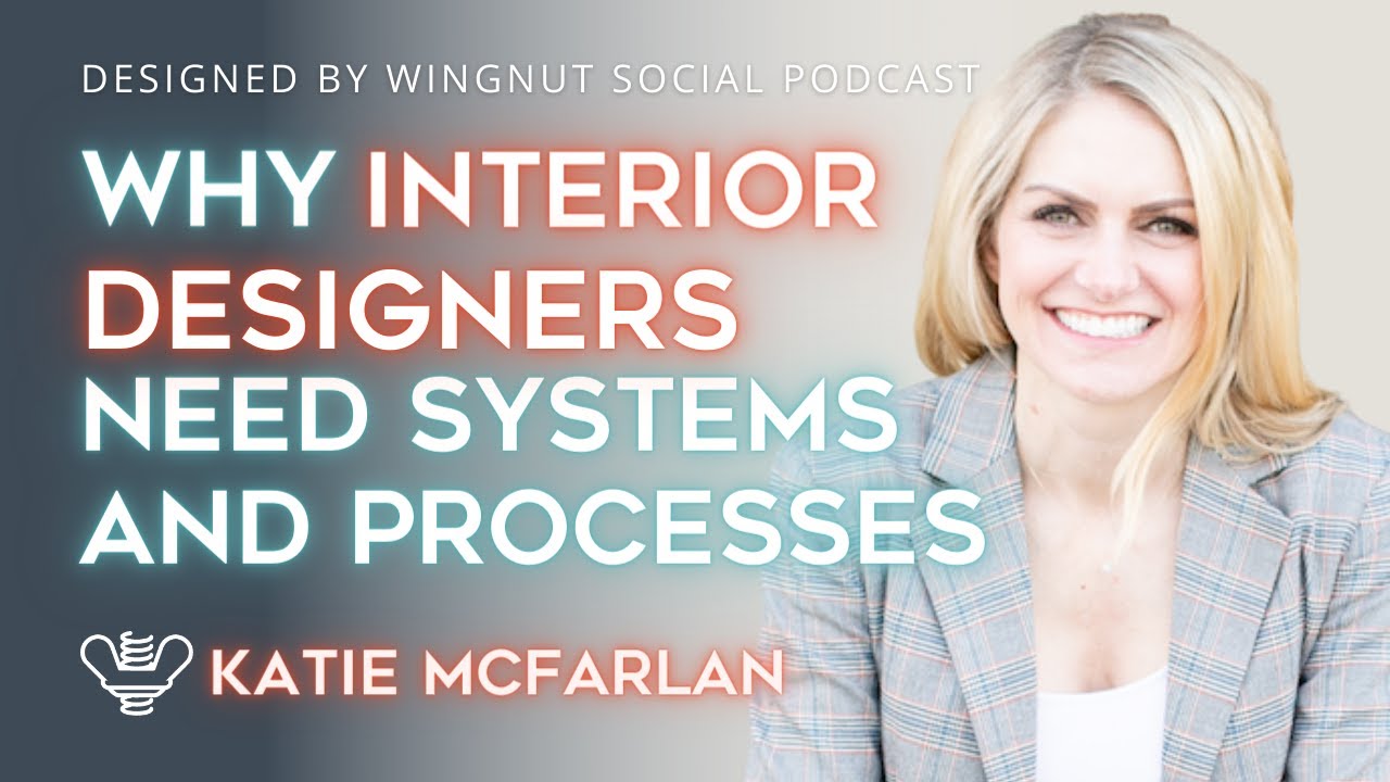 Streamline Your Interior Design Business with Systems & Processes | SOPs for Designers
