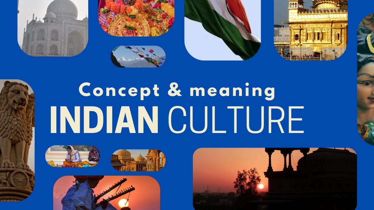 Exploring Culture of India: Concepts and Meanings