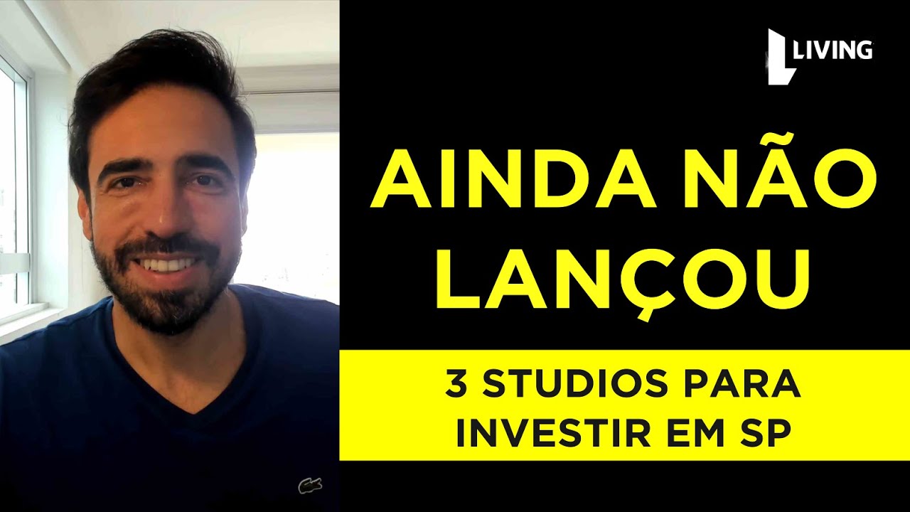 3 Studios em S&atilde;o Paulo que ainda N&Atilde;O lan&ccedil;aram (e podem render acima da m&eacute;dia)