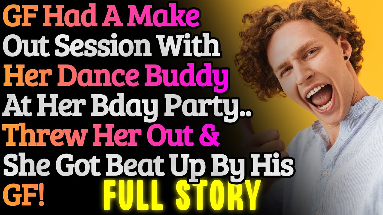 GF Had A Make out Session With Her Dance Buddy. Kicked Her Out & She Got Beat By His GF |FULL|
