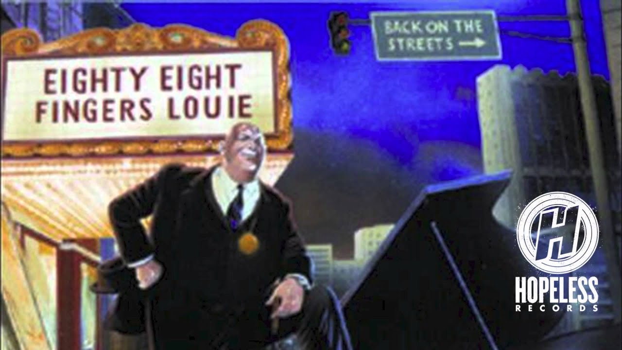 88 Fingers Louie - Tomorrow Starts Today