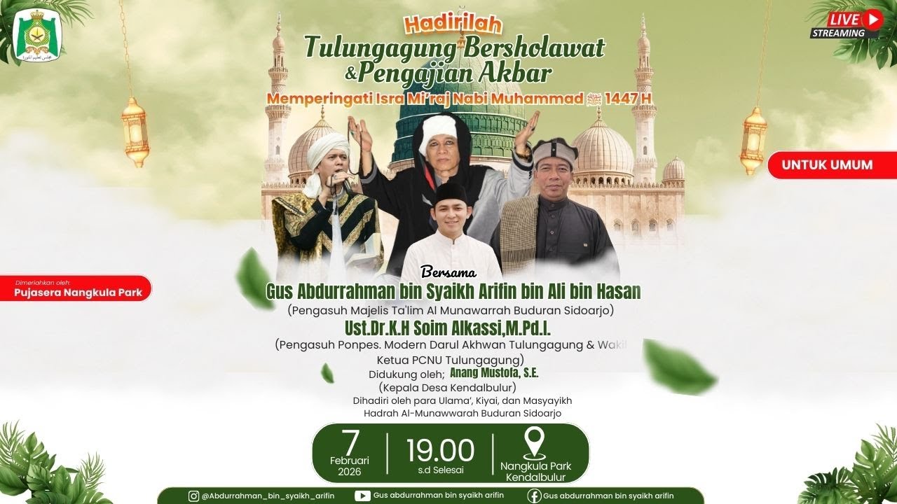 🔴 LIVE | TULUNGAGUNG BERSHOLAWAT &  TABLIGH AKBAR MEMPERINGATI ISRA MI'RAJ NABI MUHAMMAD SAW