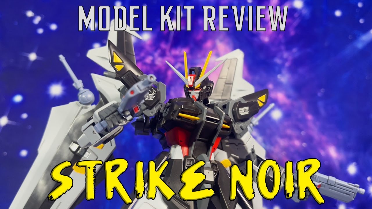 MG Strike Noir Gundam | Model Kit Review | Mobile Suit Gundam SEED