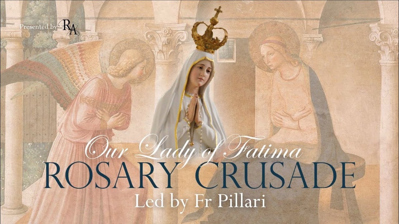 Monday, 19th January 2026 - Our Lady of Fatima Rosary Crusade
