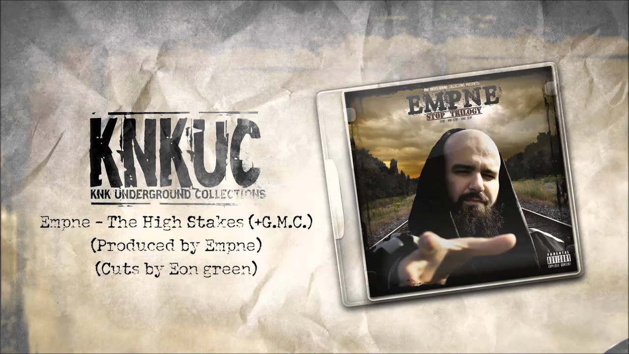 Empne - The High Stakes (+G.M.C.) (Produced by Empne) (Cuts by Eon green)