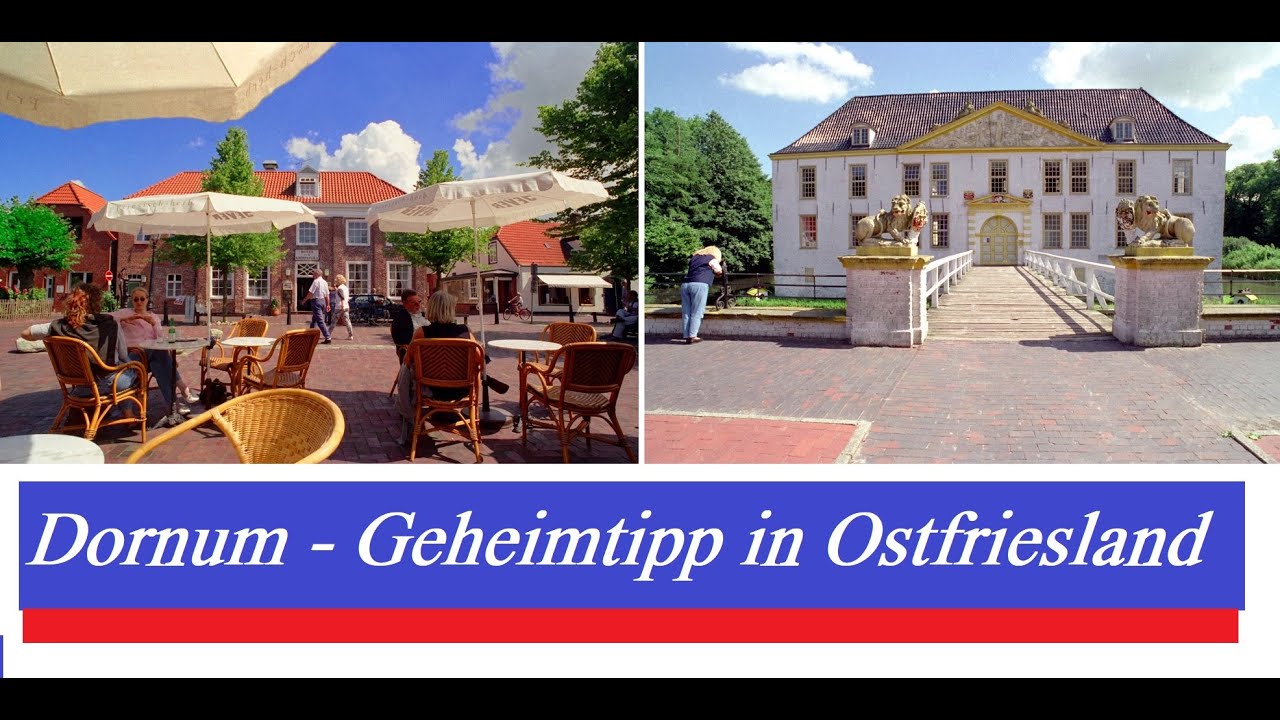 Dornum - Geheimtipp in Ostfriesland
