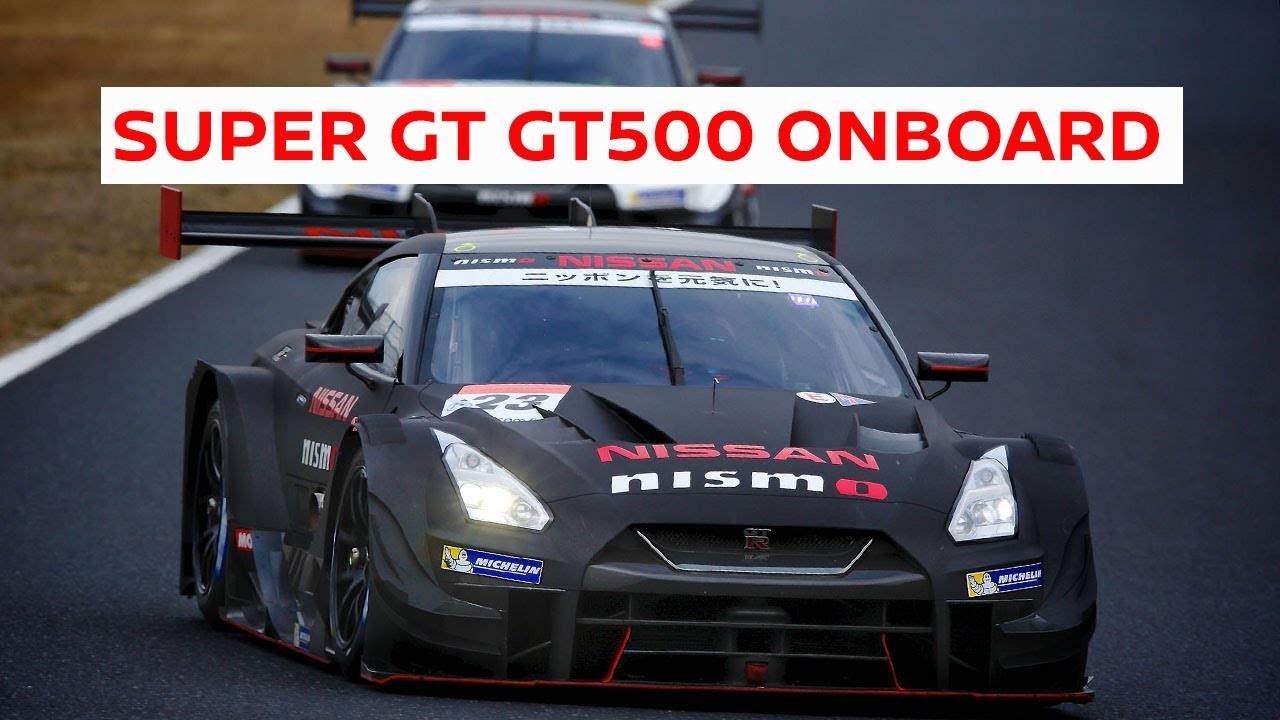 SUPER GT GT500: Onboard GT-R NISMO GT500 #23
