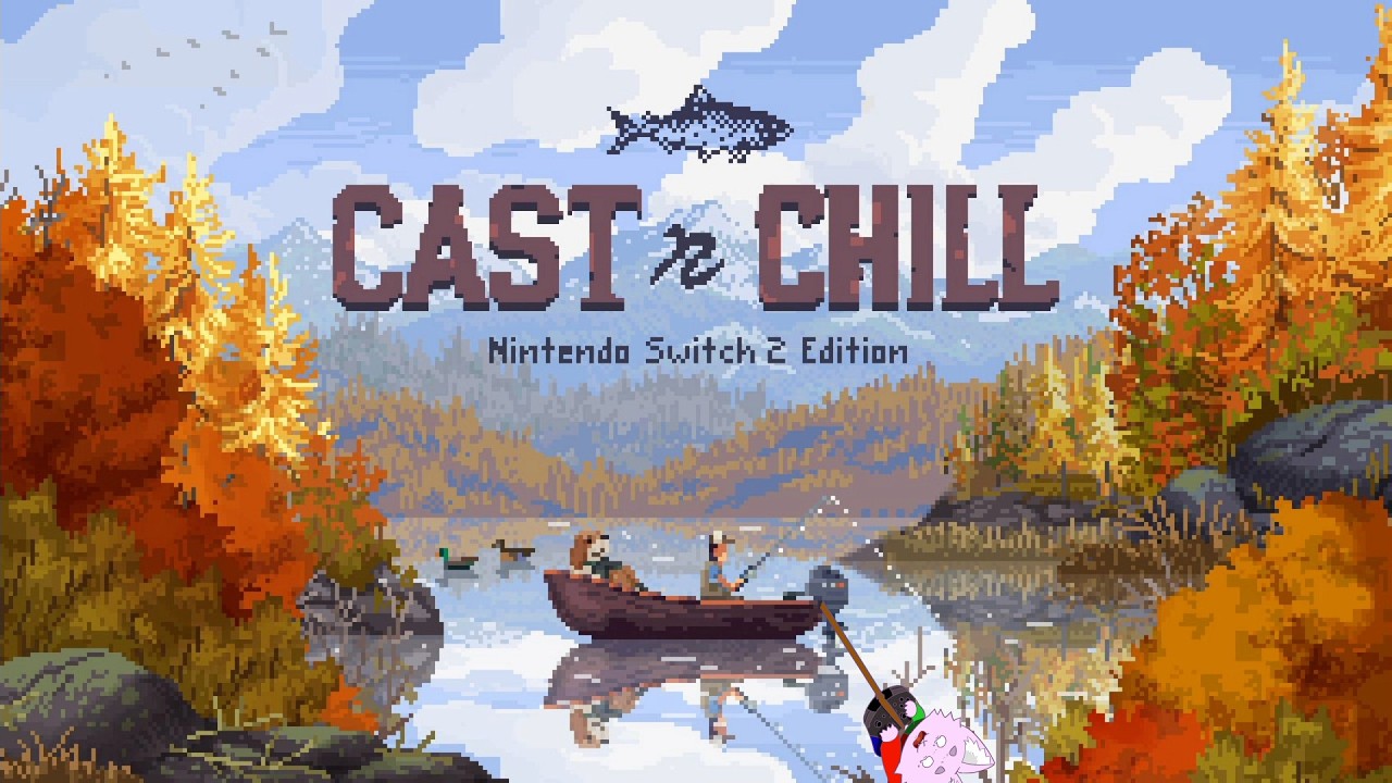 【cast n chill】まったりとつりげー