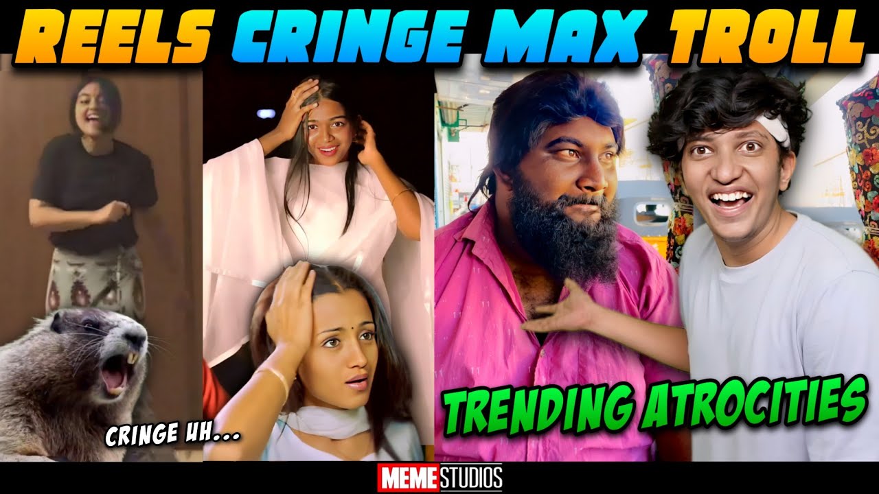 INSTAGRAM REELS CRINGE TROLL | TRENDING ATROCITIES | MEME STUDIOS