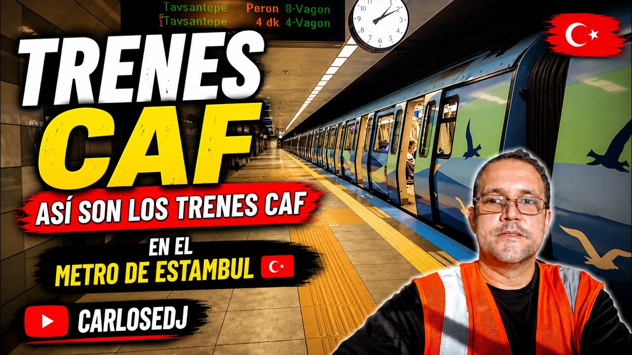 Metro de Caracas - Metro de Estambul | Segunda Parte TRENES CAF
