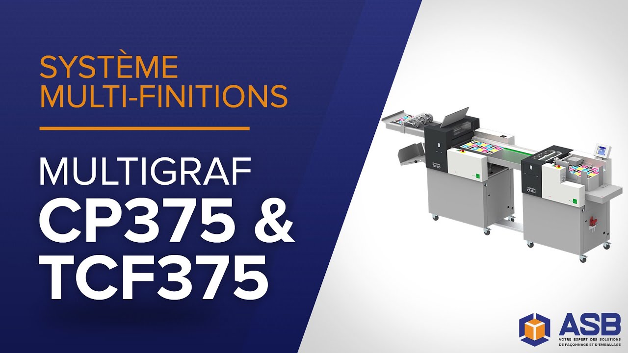Système multi-finitions MULTIGRAF CP375 & TCF375 | ASB