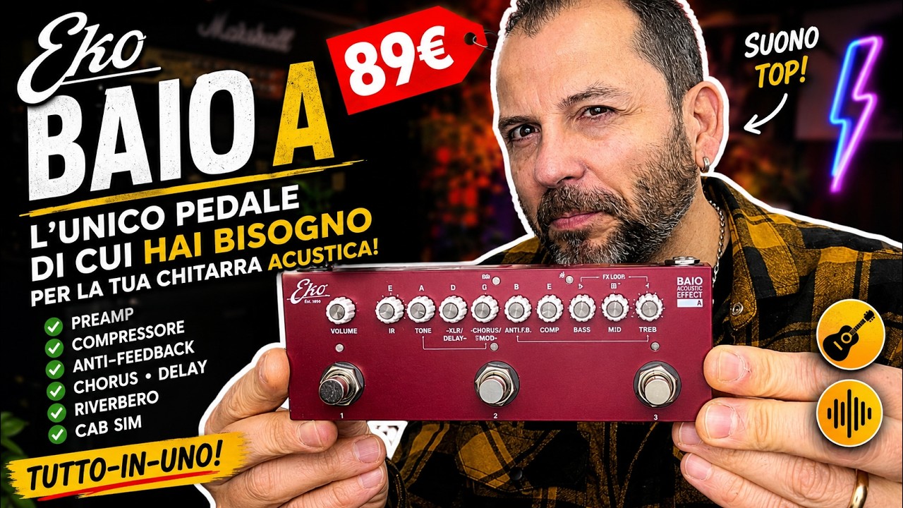 Eko BAIO A: l'unico pedale di cui hai bisogno per la tua chitarra Acustica!