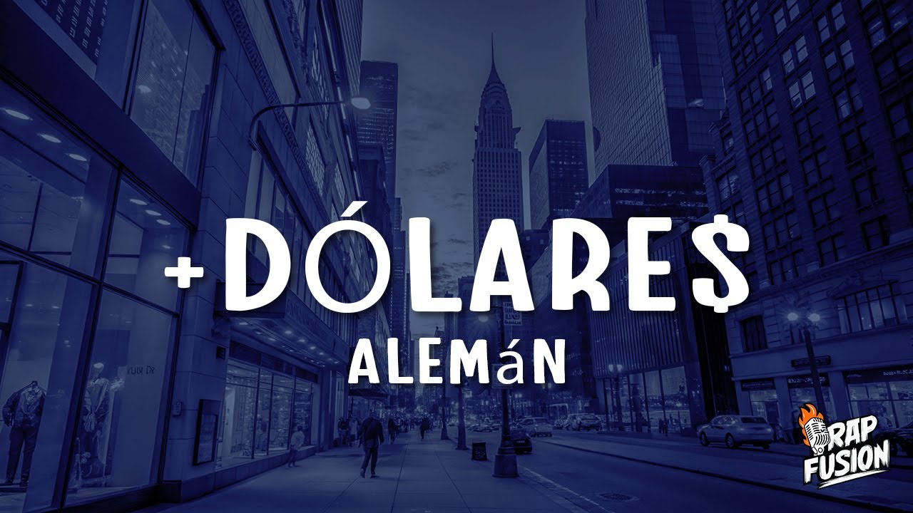 Alemán - + DÓLARE$ (Lyrics)