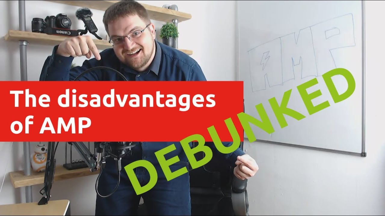 Disadvantages & Myths of AMP | Reasons not to use AMP on your website DEBUNKED