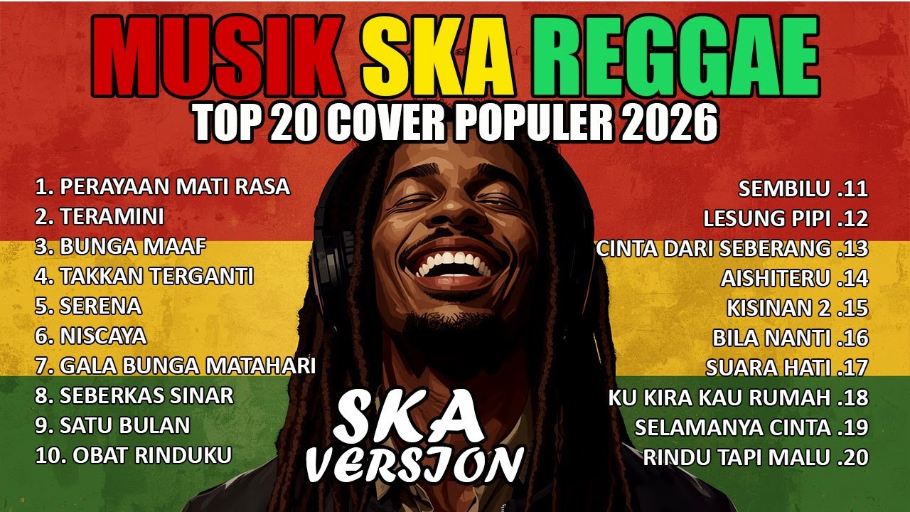 Musik Reggae SKA Indonesia 2026 🔥 Full Album Santai Nonstop
