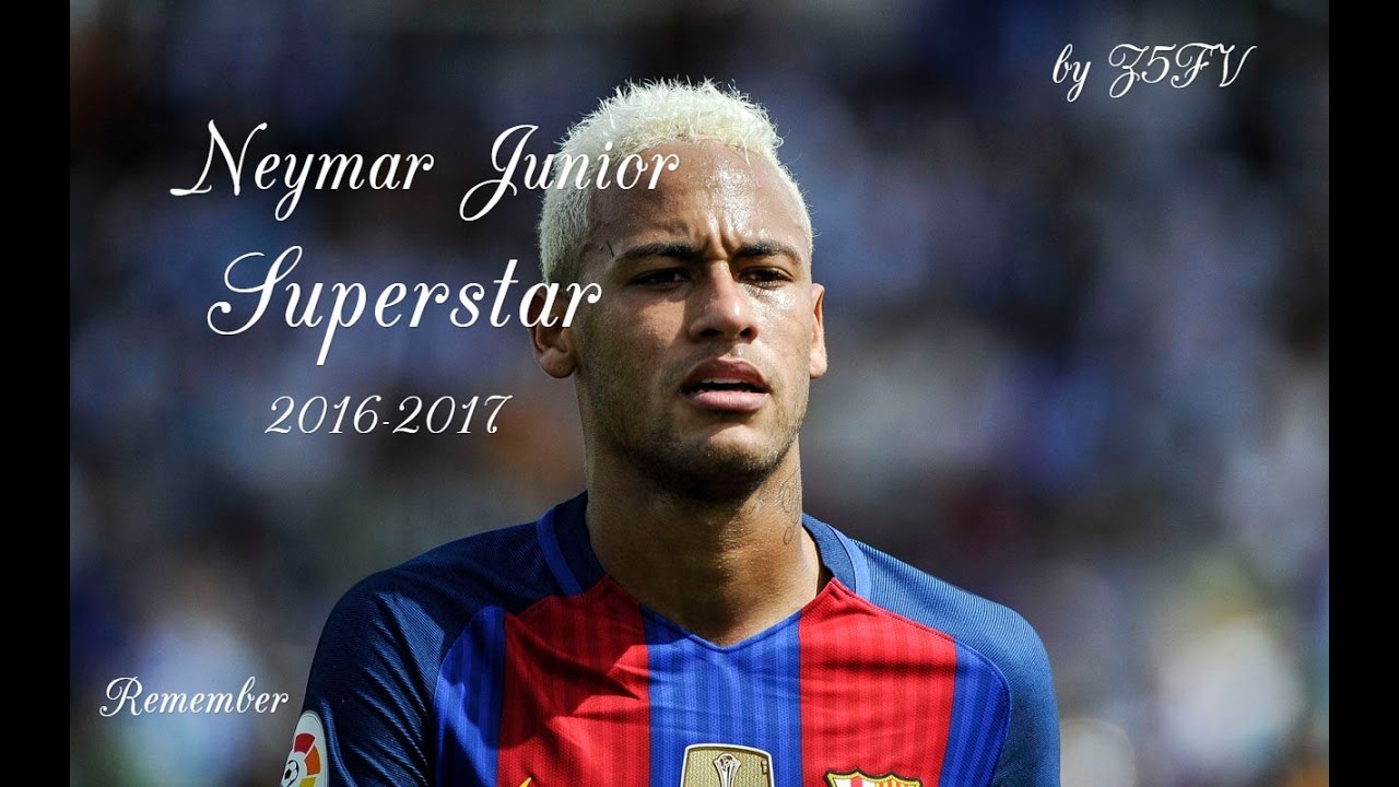 Neymar Jr ● Remember ● Superstar 2016-2017