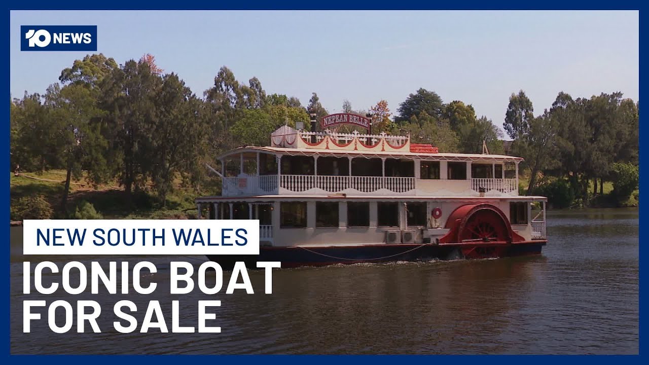 Iconic Nepean Belle Paddlewheeler And More For Sale For Less Than A Sydney House | 10 News
