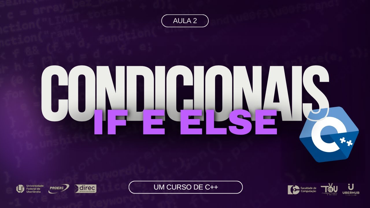 Aula 2: Estruturas Condicionais: Tomada de Decisão com If e Else