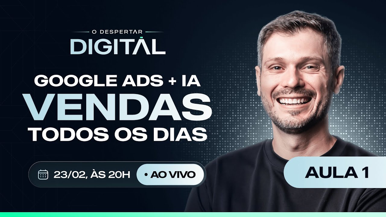Aula 1 - Como Anunciar no Google do Zero e Vender Todo Dia
