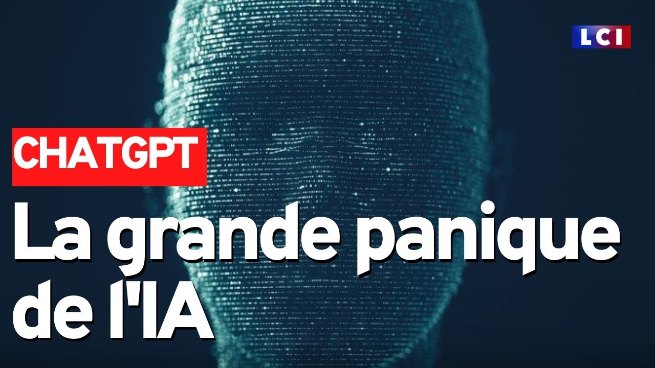 ChatGPT : la grande panique de l'intelligence artificielle