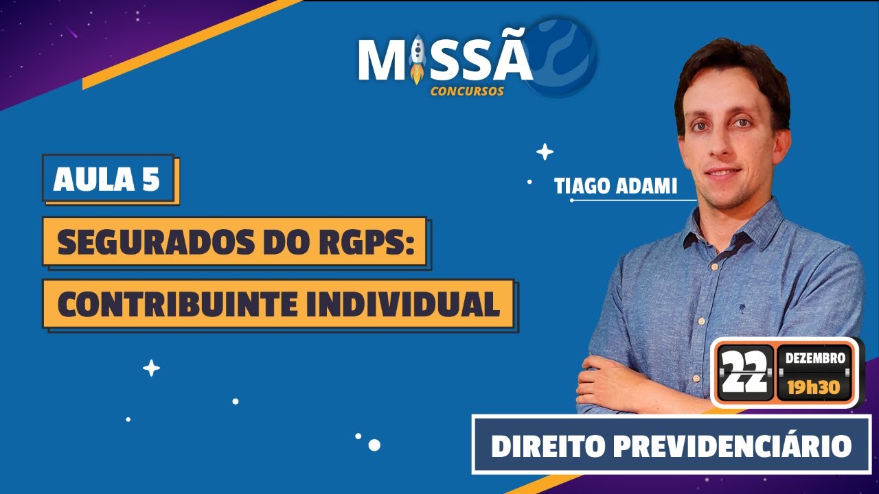 Aula 5 - Segurados do RGPS: Contribuinte Individual