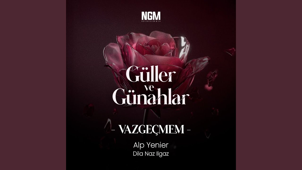 Vazgeçmem (Güller Ve Günahlar)