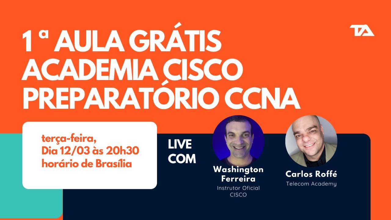 1ª AULA GRÁTIS - ACADEMIA CISCO - CCNA