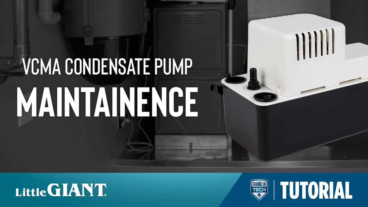 Little Giant VCMA Condensate Pump Maintenance